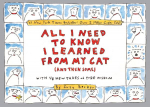 All I Need to Know I Learned from My Cat (and Then Some): Double-Platinum Collectors Edition