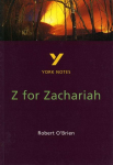 Z for Zachariah York Notes GCSE English Literature Study Guide - for 2026, 2027 exams