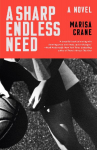 A Sharp Endless Need