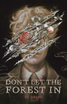 Dont Let the Forest in