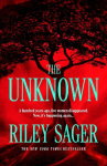 The Unknown: A totally gripping, unputdownable and heart-pounding thriller