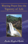 Weaving Prayer Into the Tapestry of Life