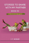 Stories to Share With My Partner Book 10