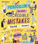 University of Cambridge: Penicillin and Other Incredible Mistakes Youve (Probably) Never Heard Of