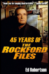 45 Years of The Rockford Files: An Inside Look at Americas Greatest Detective Series