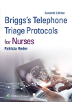Briggss Telephone Triage Protocols for Nurses