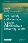 Plant Diversity and Conservation Strategies of the Himalayan Biodiversity Hotspot