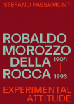 Robaldo Morozzo della Rocca: Experimental attitude