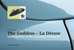 The Goddess - La D&eacute;esse: Investigations on the Legendary Citro&euml;n DS