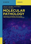 Molecular Pathology: Principles, Techniques, and Clinical Applications of Molecular Diagnostics