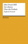 On Liberty / &Uuml;ber die Freiheit