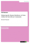 Enhancing the Disaster Resilience of Cities within the East African Community: Research Proposal
