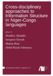 Cross-disciplinary approaches to Information Structure in Niger-Congo languages