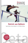 Patrick van Balkom: Sprint (Race), Bronze Medal, 4 x 100 Metres Relay