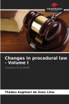 Changes in procedural law - Volume I: Columns 1 to 16 (2014)