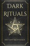Dark Rituals: Black Magic Spellbook of Curses and Power