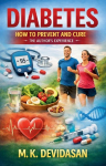 Diabetes: How to Prevent and Cure - The Authors Experience