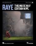 Raye: This Music May Contain Hope - Piano Songbook and Sheet Music 17 Album Tracks Arranged for Solo Piano with Complete Lyrics and Chord Symbols Sheet Music Essentials Pop R&B Soul Collection