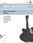Jazz Conception Guitar: 21 solo etudes for jazz phrasing, interpretation and improvisation. Gitarre. Ausgabe mit mp3-CD.