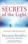 Secrets of the Light: Lessons from Heaven