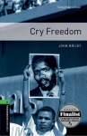 Cry Freedom: 10. Schuljahr, Stufe 3. Neubearbeitung