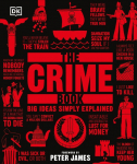 The Crime Book: Big Ideas Simply Explained