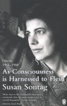 As Consciousness is Harnessed to Flesh: Diaries 1964-1980