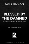 Blessed by the Damned (Deluxe Limited Edition)