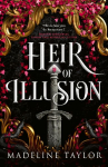 Heir of Illusion: Discover the isles of the Gods, where seduction meets brutality, and freedom always has a price.