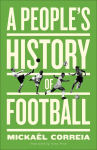 A Peoples History of Football