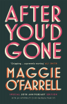 After You'd Gone: From the author of Hamnet - one of the most unforgettable love stories you'll ever read