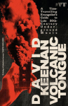 Volcanic Tongue: A Time-Travelling Evangelists Guide to Late 20th-Century Underground Music