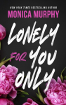 Lonely For You Only: A Lancaster Prep Novel