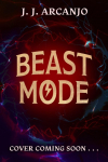 Beast Mode: The Animal Awakens: From the author of Crookhaven