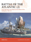 Battle of the Atlantic (2): From Operation Drumbeat to the Defeat of the Wolfpacks, 1942-43