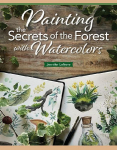 Painting the Secrets of the Forest with Watercolors