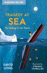 Tragedy at Sea: The Sinking of the Titanic