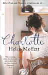 Charlotte: The captivating Pride & Prejudice retelling. Perfect for fans of the BBC TV adaptation of The Other Bennet Sister