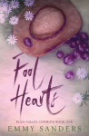 Fool Hearts (Plum Valley Cowboys Book 1): Alternate Cover