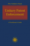 Unitary Patent Enforcement: A Practitioners Guide