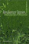 Resilience Stories Individualized Tales of a Metanarrative