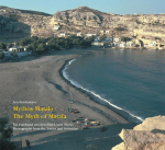 Mythos Matala / The Myth of Matala: Ein Fotoband aus den 60ern und 70ern / Photographs from the Sixties and Seventies