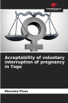 Acceptability of voluntary interruption of pregnancy in Togo