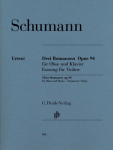 Schumann, Robert - Drei Romanzen op. 94 f&uuml;r Oboe und Klavier: Instrumentation: Violin and Piano