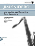 Intermediate Jazz Conception Tenor Saxophone: 15 great solo etudes for jazz style and improvisation. Tenor-Saxophon in B. Lehrbuch mit Online-Audiodatei.