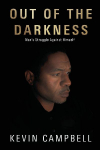 OUT OF THE DARKNESS: Mans Struggle Against Himself