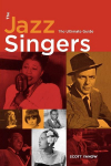Jazz Singers: The Ultimate Guide