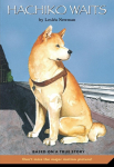 Hachiko Waits: Based on a True Story