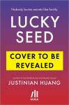 Lucky Seed: A Novel