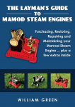 The Laymans Guide To Mamod Steam Engines (Black & White)